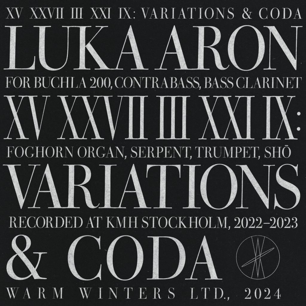 Luke Aron : XV XXVII III XXI IX: Variations & Coda
